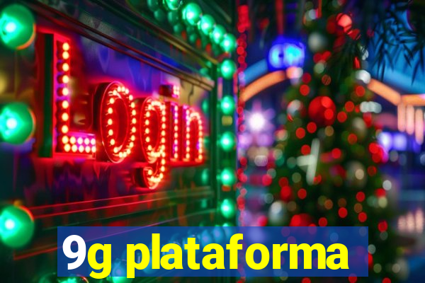 9g plataforma